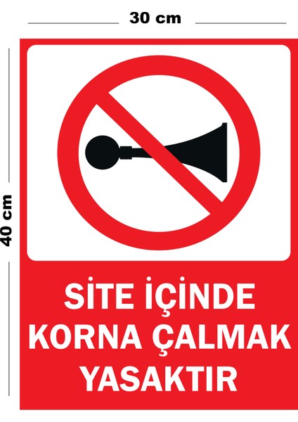 Metal Site Içinde Korna Çalmak Yasaktır 30CM x 40CM A3 Büyüklüğünde Uyarı Levhası Yönlendirme Tabela