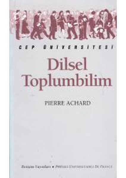 Dilsel Toplumbilim - Pierre Achard (1994 Basım)