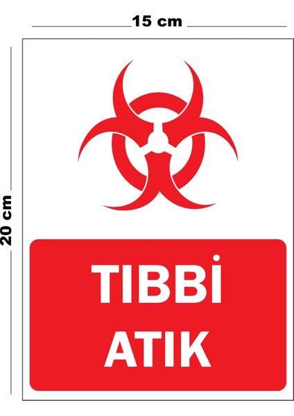 Metal Tıbbi Atık 15CM x 20CM Uyarı Levhası Yönlendirme Tabelası