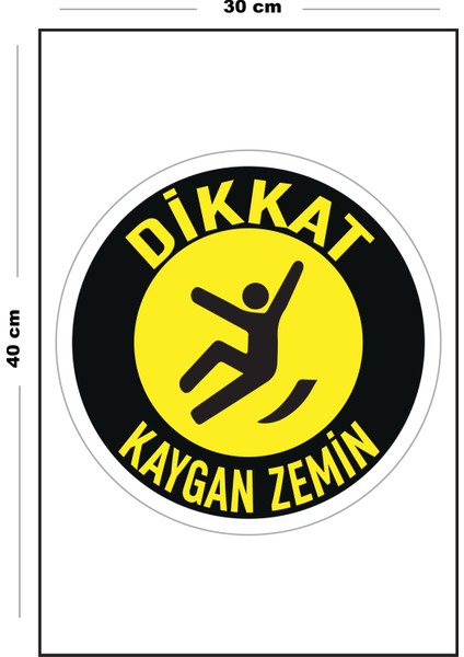 Metal Dikkat Kaygan Zemin - Yuvarlak 30 cm x 40 cm A3 Büyüklüğünde Uyarı Levhası Yönlendirme Tabela