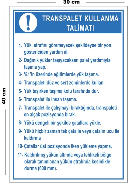 Metal Transpalet Kullanma Talimatı 30 cm x 40 cm A3 Büyüklüğünde Uyarı Levhası Yönlendirme Tabelası