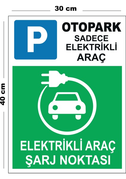 Metal Elektrikli Araç Şarj Noktası 30CM x 40CM A3 Büyüklüğünde Uyarı Levhası Yönlendirme Tabelası