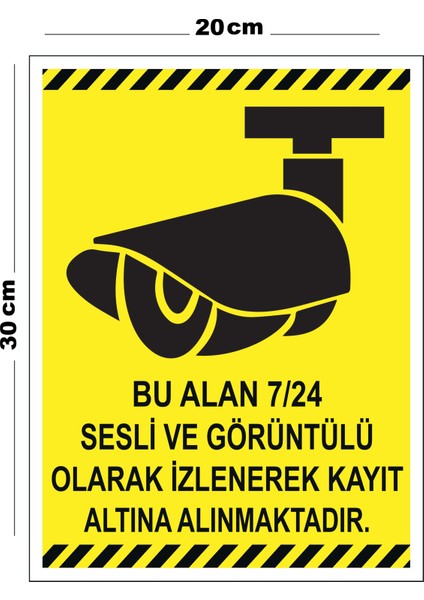 Metal Bu Alan 7 24 Sesli ve Görüntülü Olarak Izlenerek 20CM x 30CM A4 Büyüklüğünde Uyarı Levhası Yön