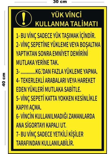 Metal Yük Vinci Kullanma Talimatı 30 cm x 40 cm A3 Büyüklüğünde Uyarı Levhası Yönlendirme Tabelası