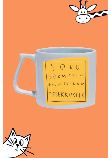Soru Sormayın Bilmiyorum Teşekkürler Tasarım Baskılı Beyaz Lüks Sap Kupa Bardak
