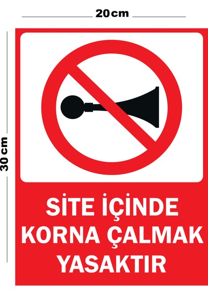 Metal Site Içinde Korna Çalmak Yasaktır 20CM x 30CM A4 Büyüklüğünde Uyarı Levhası Yönlendirme Tabela