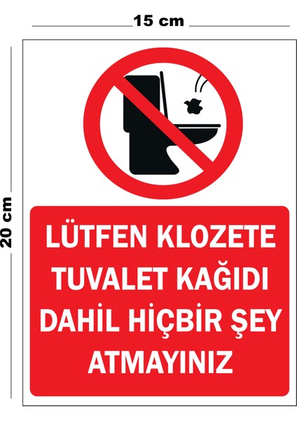 Metal Lütfen Klozete Tuvalet Kağıdı Dahil Hiçbir Şey Atmayınız 15CM x 20CM Uyarı Levhası Yönlendir