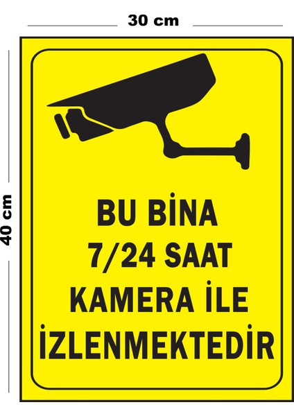 Metal Bu Bina 7-24 Saat Kamera Ile Izlenmektedir 30 cm x 40 cm A3 Büyüklüğünde Uyarı Levhası Yönlen