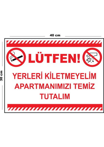 Metal Yerleri Kirletmeyelim Apartmanımızı Temiz Tutalım 30CM x 40CM A3 Büyüklüğünde Uyarı Levhası
