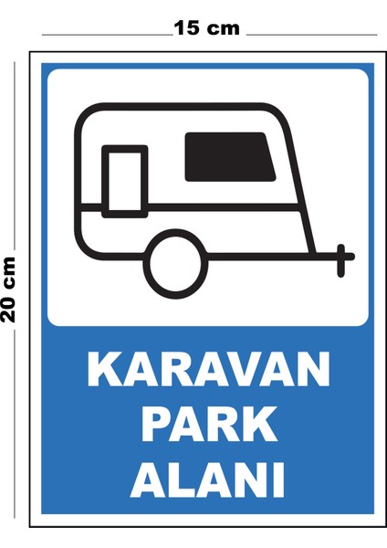 Metal Karavan Park Alanı 15CM x 20CM Uyarı Levhası Yönlendirme Tabelası
