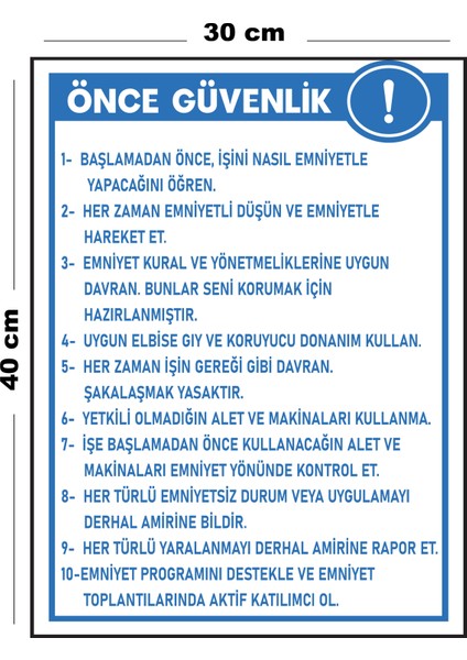 Metal Önce Güvenlik 30 cm x 40 cm A3 Büyüklüğünde Uyarı Levhası Yönlendirme Tabelası