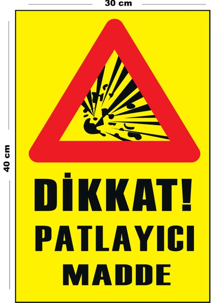 Metal Dikkat Patlayıcı Madde 30 cm x 40 cm A3 Büyüklüğünde Uyarı Levhası Yönlendirme Tabelası