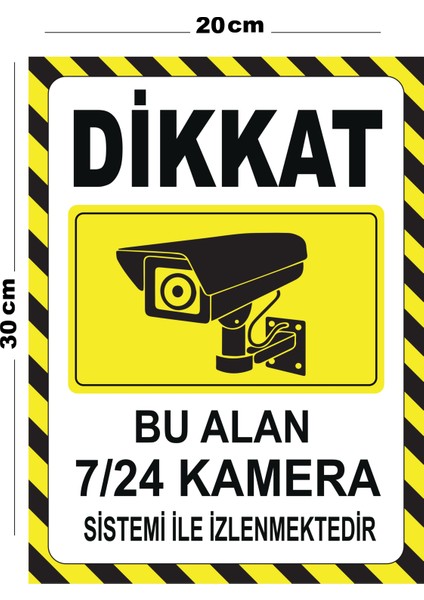 Metal Dikkat Bu Alan 7 24 Kamera Sistemi Ile Izlenmektedir 20CM x 30CM A4 Büyüklüğünde Uyarı Levhası