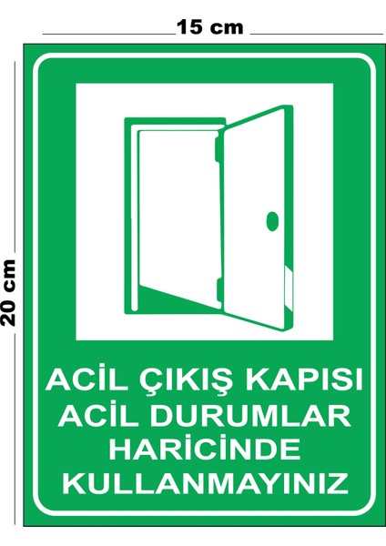 Metal Acil Çıkış Kapısı Acil Durumlar Haricinde Kullanmayınız 15CM x 20CM Uyarı Levhası Yönlendirme Tabela