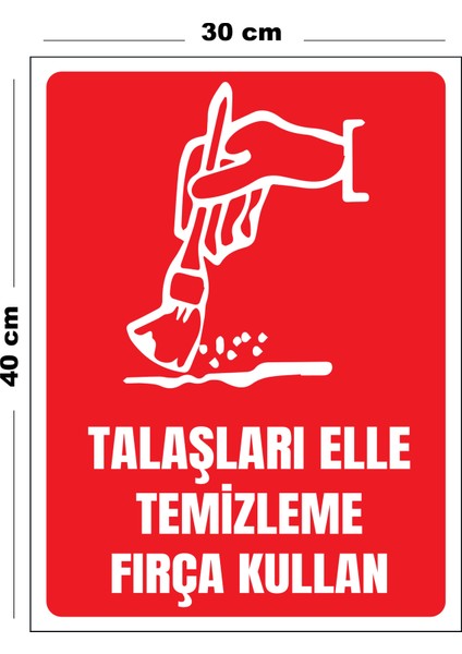 Metal Talaşları Elle Temizleme Fırça Kullan 30 cm x 40 cm A3 Büyüklüğünde Uyarı Levhası Yönlendirme