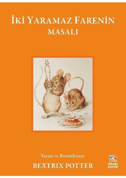 Iki Yaramaz Farenin Masalı