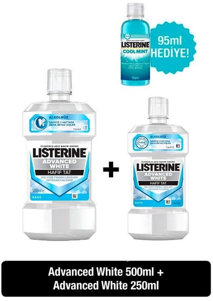 Advanced White 500 ml & 250 ml Advanced White + Listerine Mouthwash-Coolmınt 95 ml