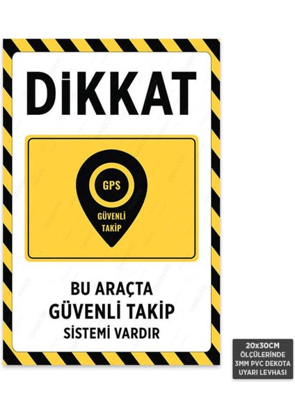 U1131 - Bu Araçta Güvenli Takip Sistemi Vardır Dekota Uyarı Levhası (20X30CM)