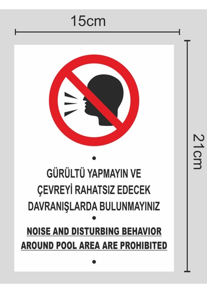 Gürültü Yapmayın ve Çevreyi Rahatsız Edecek Davranışlarda Bulunmayınız - Uyarı Tabela Levhası 24X34 cm Polikarbon fiyatları