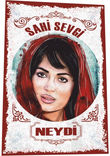 Türkan Şoray Selvi Boylum Al Yazmalım Sahi Sevgi Neydi Yeşilçam Replikler Retro Ahşap Poster