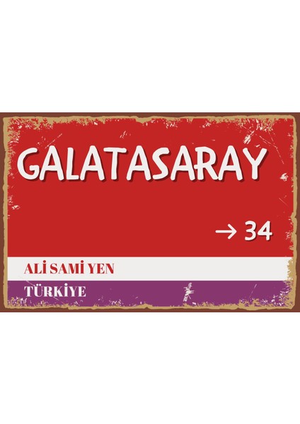 Galatasaray Sokak Tabelası Görünümlü Retro Ahşap Poster