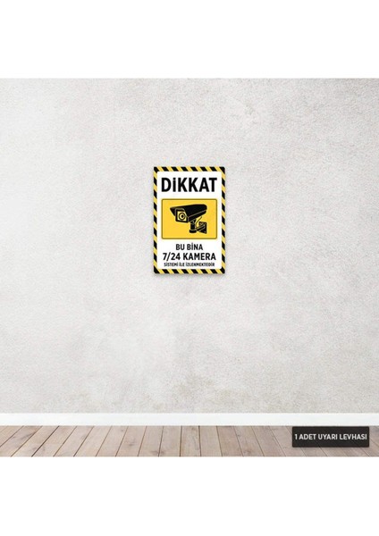 U1101 - Bu Bina 7/24 Kamera Sistemi ile Izlenmektedir Dekota Uyarı Levhası (20X30CM) fiyatları