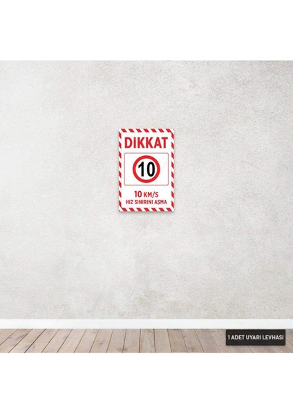 U1193 - 10 Km/s Hız Sınırını Aşma Dekota Uyarı Levhası (20X30CM) fiyatları