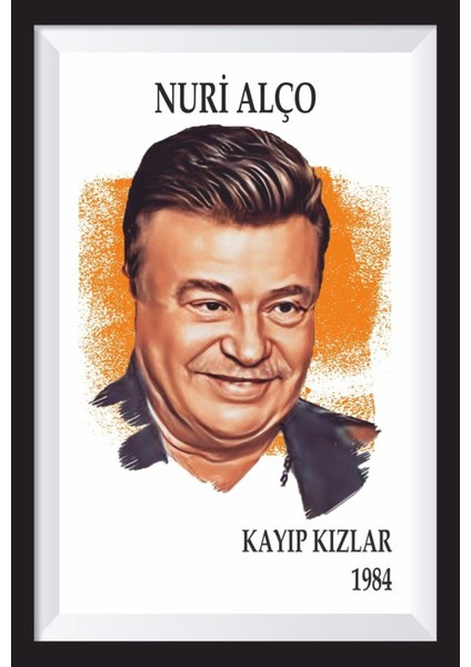 Nuri Alço Yeşilçam Kötüleri Çerçeve Görünümlü Retro Ahşap Poster