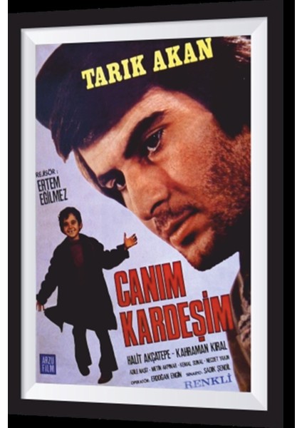 Canım Kardeşim Tarık Akan Yeşilçam Retro Ahşap Poster