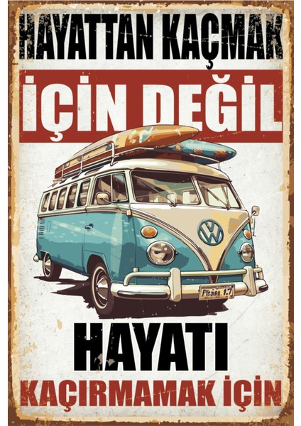 Vosvos Karavan Gezgin Kamp Hayata Dair Özlü Sözler Motivasyon Duvar Yazıları Retro Ahşap Poster