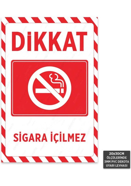 U1083 - Sigara Içilmez Dekota Uyarı Levhası (20X30CM)