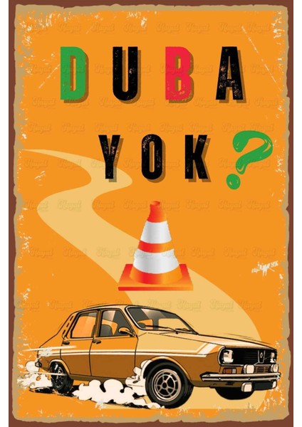 Duba Yok Duvar Yazıları Ahşap Poster 20X30CM