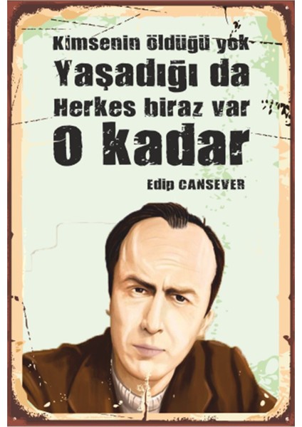 Edip Cansever Şiir Edebiyat Retro Ahşap Poster