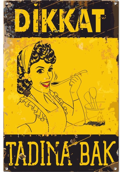 Dikkat Yemek Yap Tadına Bak Levhası Retro Ahşap Poster