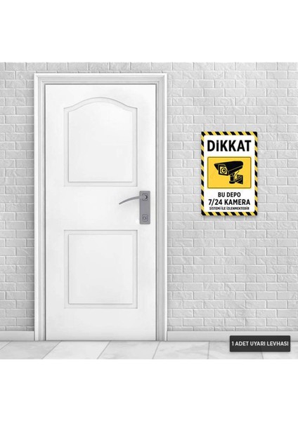 U1108 - Bu Depo 7/24 Kamera Sistemi ile Izlenmektedir Dekota Uyarı Levhası (20X30CM)