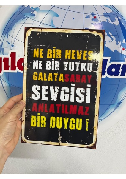 Retro Galatasaray Sevgisi Anlamlı Duvar Yazıları Sözleri 20 x 30 Tablo
