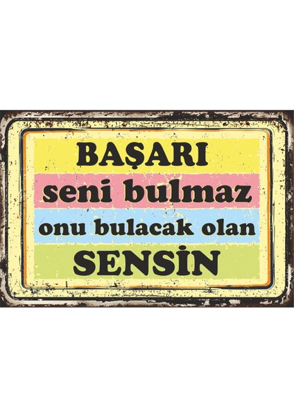 Başarı Seni Bulmaz Renkli Motivasyon Duvar Yazıları Retro Ahşap Poster