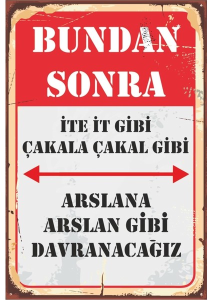 Bundan Sonra Çakala Çakal Gibi Retro Ahşap Poster