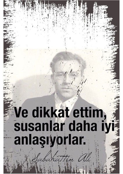 Sabahattin Ali ve Dikkat Ettim Susanlar Daha Iyi Anlaşıyorlar Retro Ahşap Duvar Poster 20X30