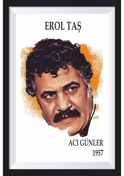 Erol Taş Yeşilçamın Kötüleri Çerçeve Görünümlü Retro Ahşap Poster