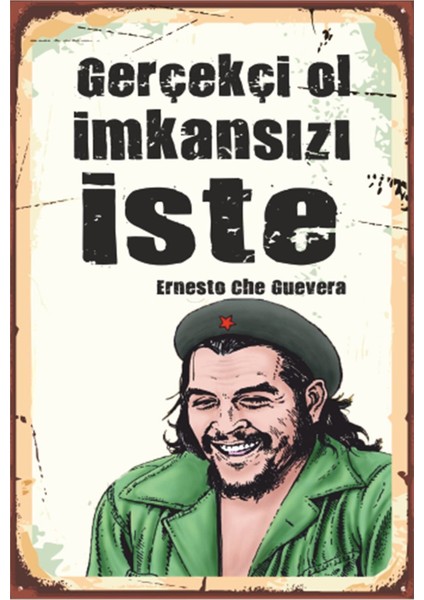 Che Guevara Gerçekçi Ol Imkansızı Iste Retro Ahşap Poster