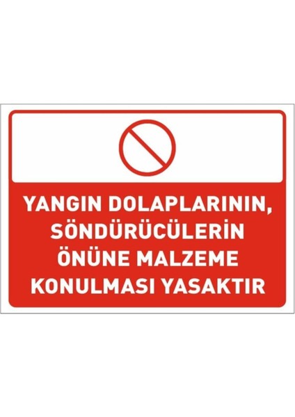 Yangın Dolaplarının, Söndürücülerin Önüne Malzeme Konulması Yasak