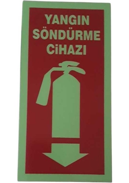 Yangın Söndürme Cihazı Uyarı Levhası