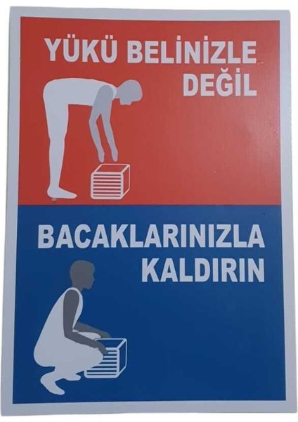Yük Kaldırma Uyarı Levhası
