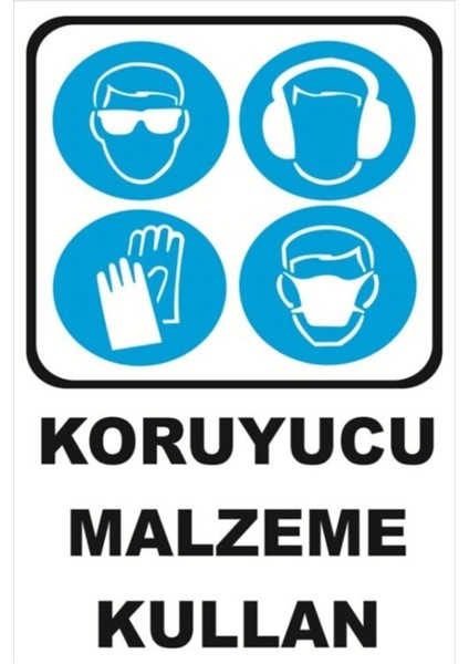 Iş Güvenliği Levhası Uyarıcı Levha Ikaz Levhası Koruyucu Malzeme Kullan 20X30 cm