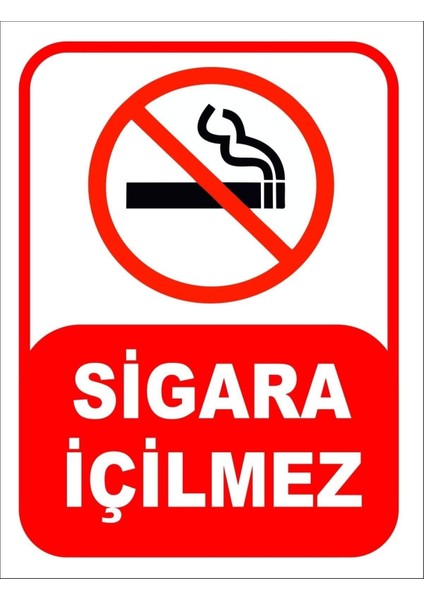 Uyarı Levhaları, Sigara Içmek Yasaktır, Ikaz Levhaları