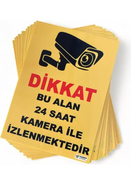 Bu Alan 24 Saat Kamera ile Izlenmektedir Levhası