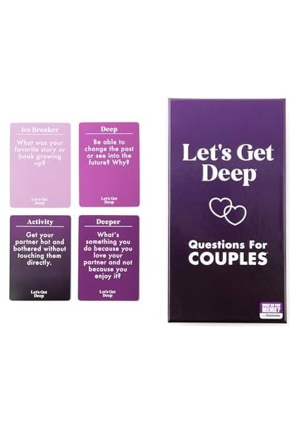 Do You Meme Let's Get Deep - The Relationship Game Full Of Questions For Couples - ?