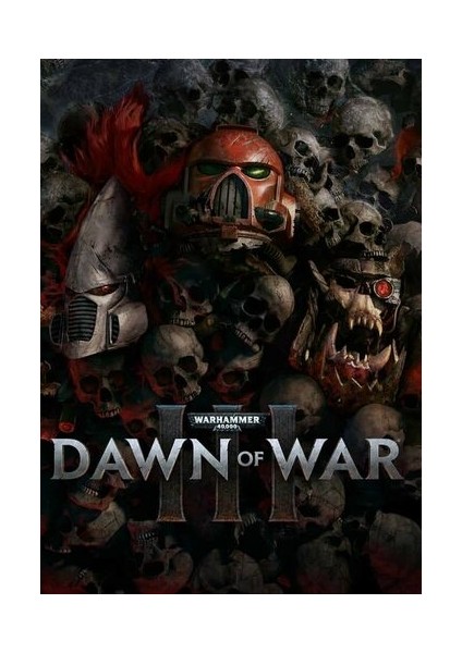Warhammer 40,000: Dawn Of War Iıı Steam Key