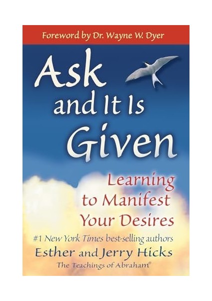 And It Is Given: Learning To Manifest Your Desires